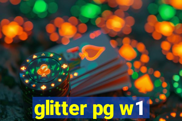 glitter pg w1